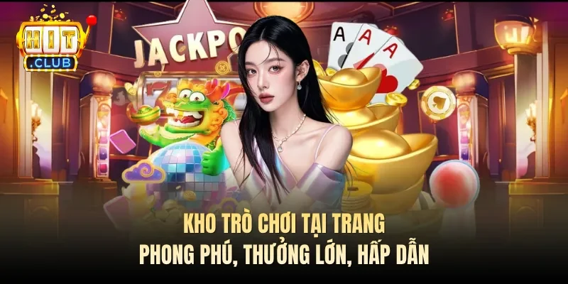 Cổng game đánh bài đổi thưởng HITCLUB