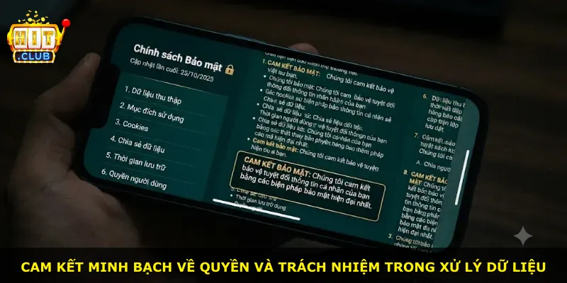 Cam kết minh bạch về quyền và trách nhiệm trong xử lý dữ liệu