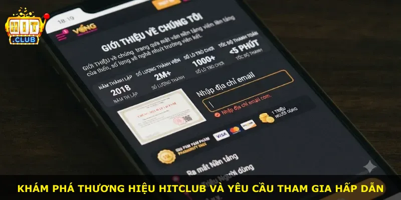 Khám phá thương hiệu Hitclub và yêu cầu tham gia hấp dẫn