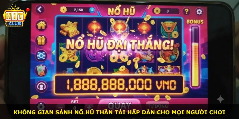 Không gian sảnh Nổ Hũ Thần Tài hấp dẫn cho mọi người chơi